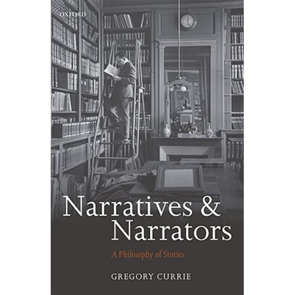 Pre-Owned Narratives and Narrators: A Philosophy of Stories, (Hardcover)