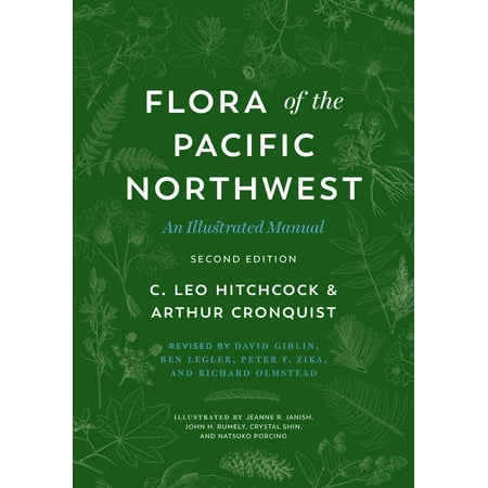 Illustrated Manual - Flora of the Pacific Northwest : An Illustrated Manual