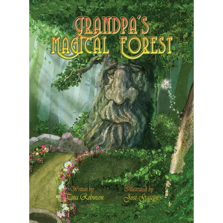 Grandpa's Magical Forest (Hardcover)