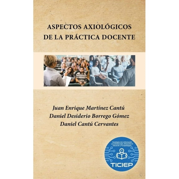 Aspectos Axiológicos De La Práctica Docente (Hardcover)