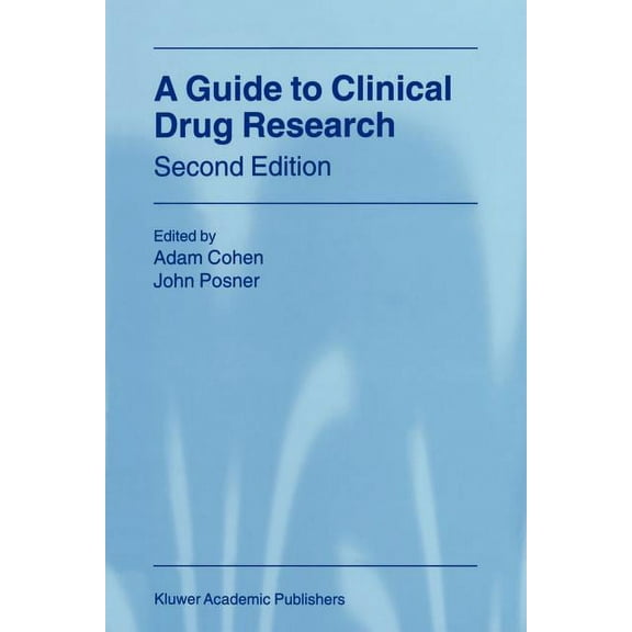 A Guide to Clinical Drug Research, (Paperback)