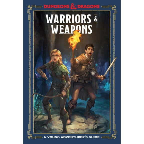 Pre-Owned Warriors & Weapons (Dungeons & Dragons): A Young Adventurer's Guide (Hardcover) 1984856421 9781984856425