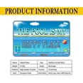 thumbnail image 3 of The Pool is My Happy Place Sign Swiming Pool Sign Wall Poster Metal Plaque Home Decor, 3 of 4