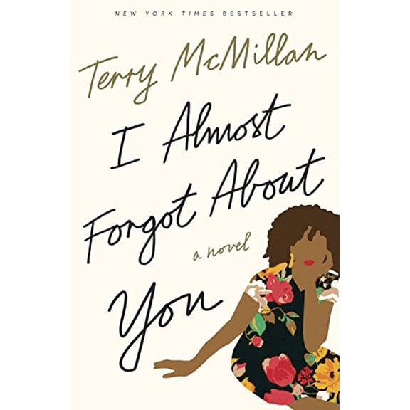 Pre-Owned I Almost Forgot About You (Hardcover) 1101902574 9781101902578