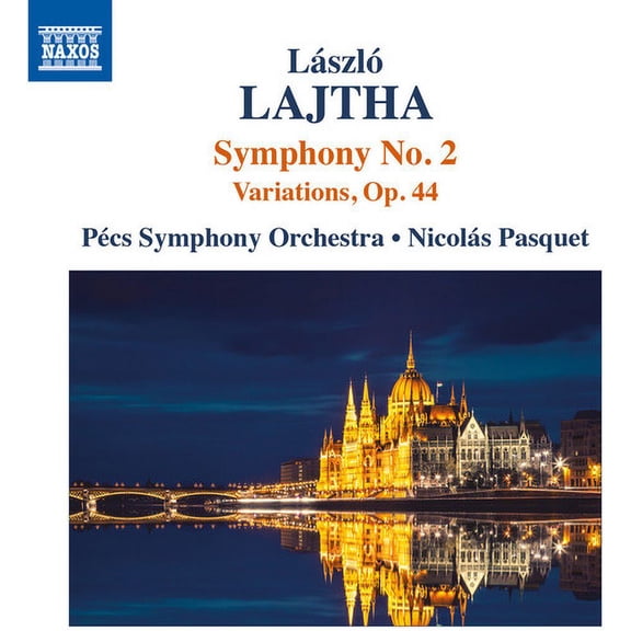 Lajtha / Pecs Symphony Orchestra / Pasquet - Laszlo Lajtha: Orchestral Works Vol 2 - Music & Performance - CD
