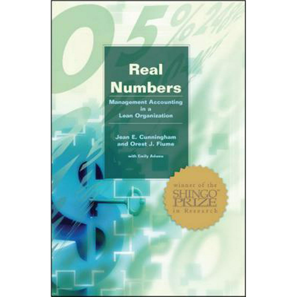 Real Numbers Management Accounting in a Lean Organization