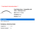 thumbnail image 2 of Front Brake Hose - Compatible with 1976 - 1978 Fiat X-1/9 1977, 2 of 2
