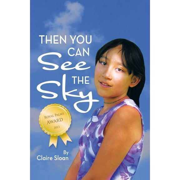 Then You Can See the Sky, (Paperback)