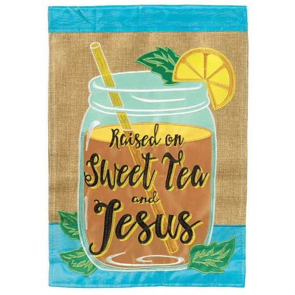 Magnolia Garden Raised Sweet Tea and Jesus 29 x 42 Poly Burlap Outdoor Hanging Flag