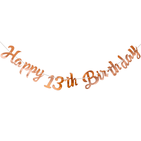 Happy 13th Birthday Banner, Rose Gold, Metallic Script Letter Garland, Party Decoration