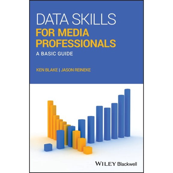 Pre-Owned Data Skills for Media Professionals: A Basic Guide, (Paperback)