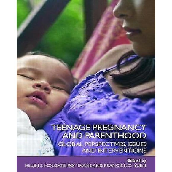 Teenage Pregnancy and Parenthood