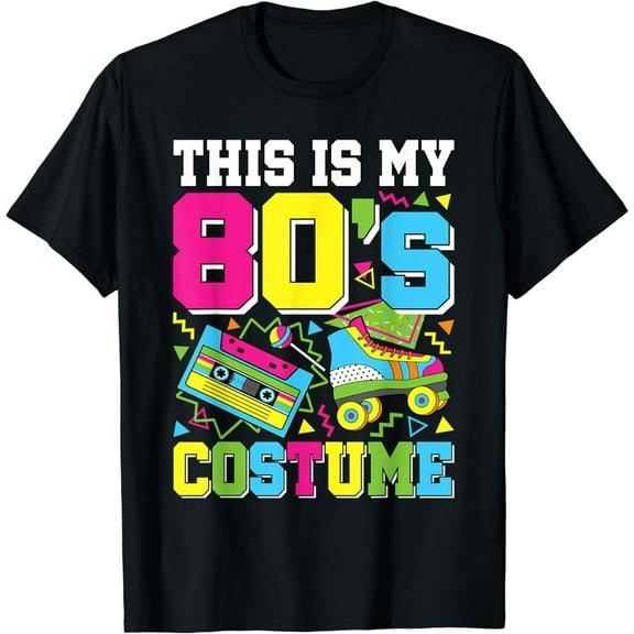 This Is My 80's Costume 80s Party Outfit Funny 80's Lover T-Shirt