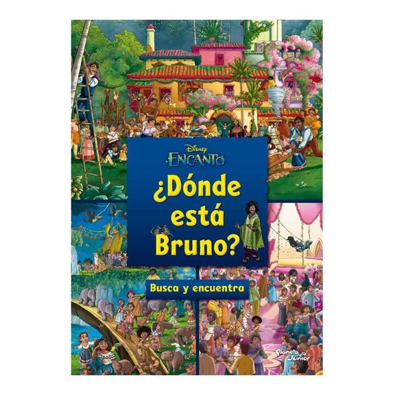 Encanto. ¿Dónde está Bruno? Planeta Infantil Mexico Disney