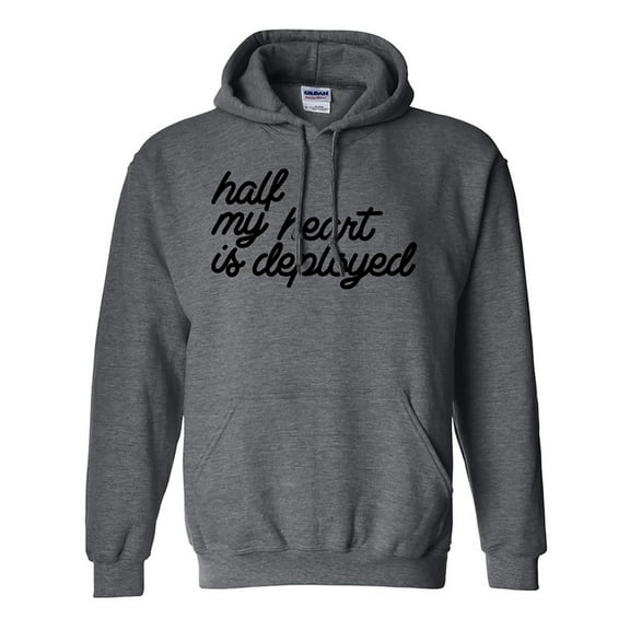Half My Heart is Deployed Hooded Sweatshirt
