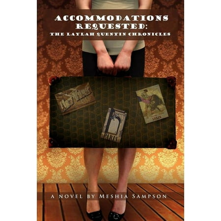 Accommodations Requested: The Laylah Quentin Chronicles (Paperback)