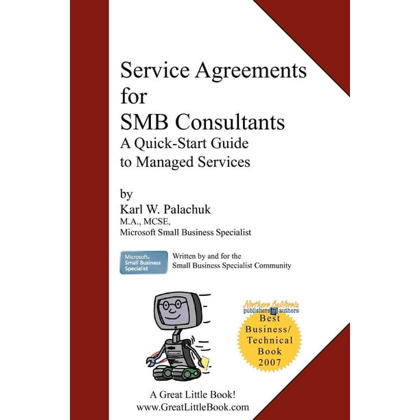 Service Agreements for Smb Consultants A QuickStart Guide to Managed Services (Paperback