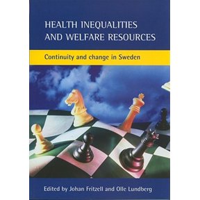 Pre-Owned Health inequalities and welfare resources : Continuity and change in Sweden (Paperback)