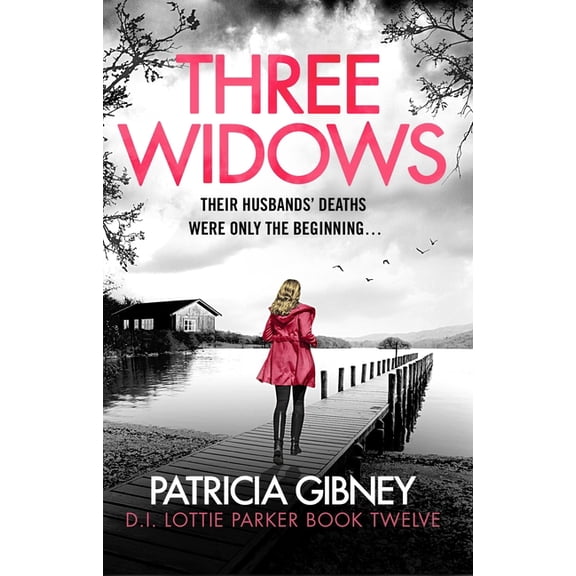 Three Widows: An Unputdownable Crime Thriller with a Jaw-Dropping Twist, (Paperback)