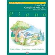 WILLARD A PALMER; MORTON MANUS; AMANDA VICK LETHCO Alfred's Basic Piano Library: Alfred's Basic Piano Library Hymn Book Complete, Bk 2 & 3: For the Later Beginner (Paperback)