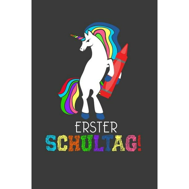 Erster Schultag Einhorn mit Stift Liniertes DinA 5