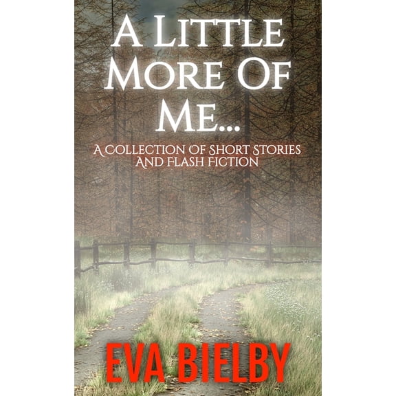 A Little More of Me..., (Paperback)