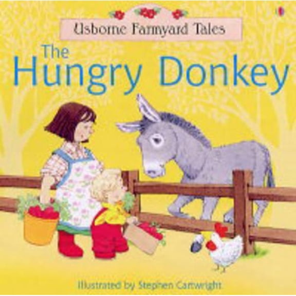 Pre-Owned The Hungry Donkey (Farmyard Tales) Paperback