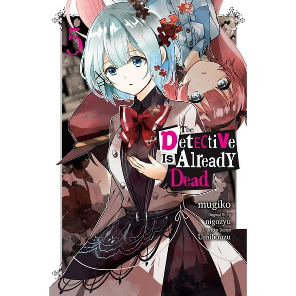 The Detective Is Already Dead (Manga) The Detective Is Already Dead, Vol. 5 (Manga): Volume 5, Book 5, (Paperback)