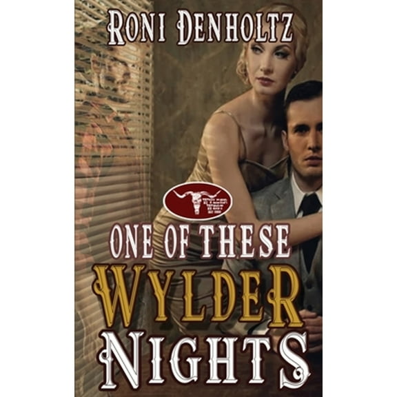 One of These Wylder Nights (Paperback) by Roni Denholtz