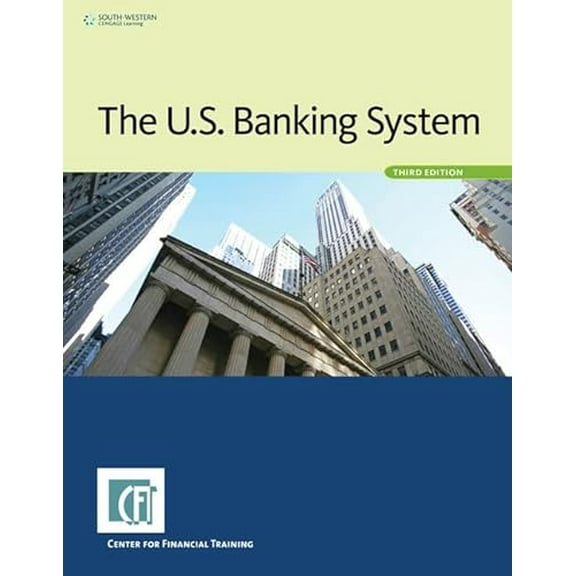 Pre-Owned The U.S. Banking System (Paperback) 1285090896 9781285090894