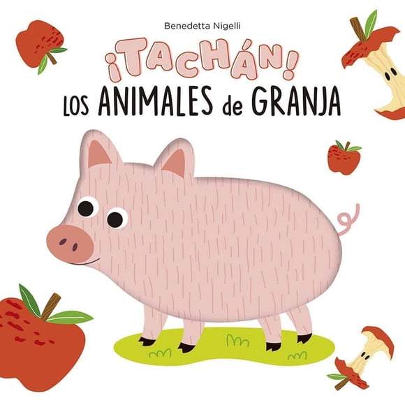 Libro ¡tachan! Los Animales De Granja Tapa Blanda, Autor Por Asignar, Editorial Picaronaobelisco