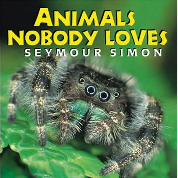 Pre-Owned Animals Nobody Loves (Paperback) 1587171554 9781587171550