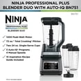 thumbnail image 3 of Ninja Foodi BN751 Licuadora Professional Plus DUO Blender BN751 1400 Vatios 3 Programas Autoprogramables Jarra de Trituración Total de 72 onzas y 2 Tazas para Llevar, 3 of 8