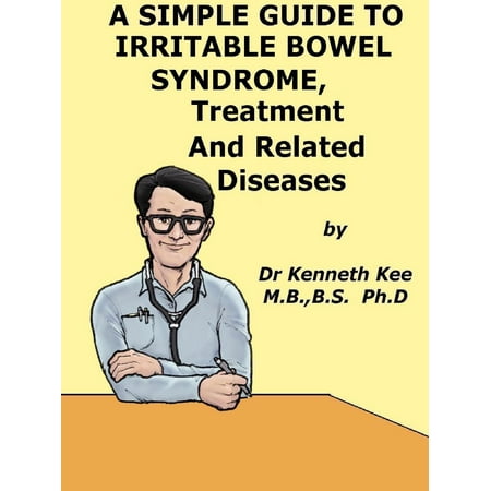 A Simple Guide to Irritable Bowel Syndrome, Treatment and Related Diseases - (Best Dog Food For Irritable Bowel Syndrome)