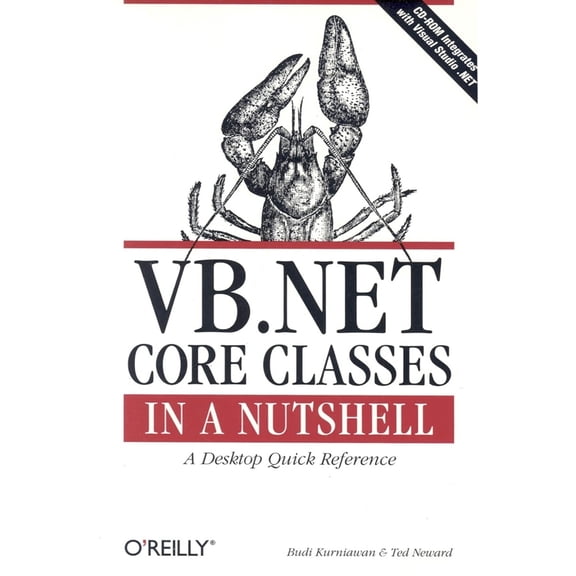 Pre-Owned VB.NET Core Classes in a Nutshell: A Desktop Quick Reference [With CDROM] (Paperback) 0596002572 9780596002572