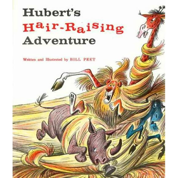 Hubert's Hair Raising Adventure, Bill Peet Paperback