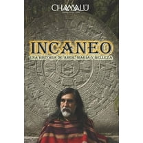 Incaneo: Una historia de amor, magia y belleza (Paperback)
