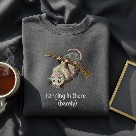 Embroidered Opossum Sweatshirt, Hanging In There Barely Crewneck, Funny Trash Animal Shirt, Possum Meme Hoodie, Sarcastic Gift