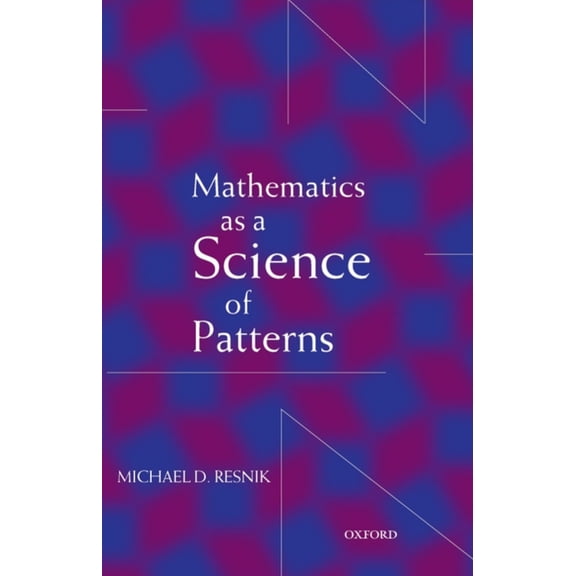 Mathematics as a Science of Patterns, (Paperback)