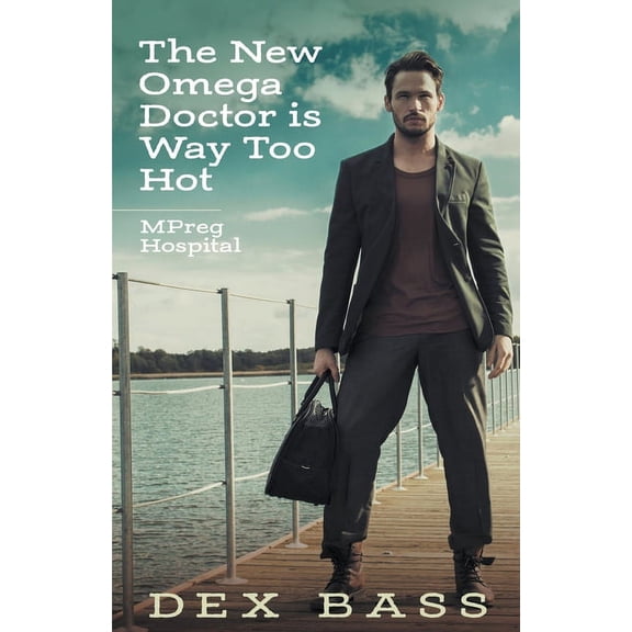 Mpreg Hospital The New Omega Doctor Is Way Too Hot, Book 3, (Paperback)