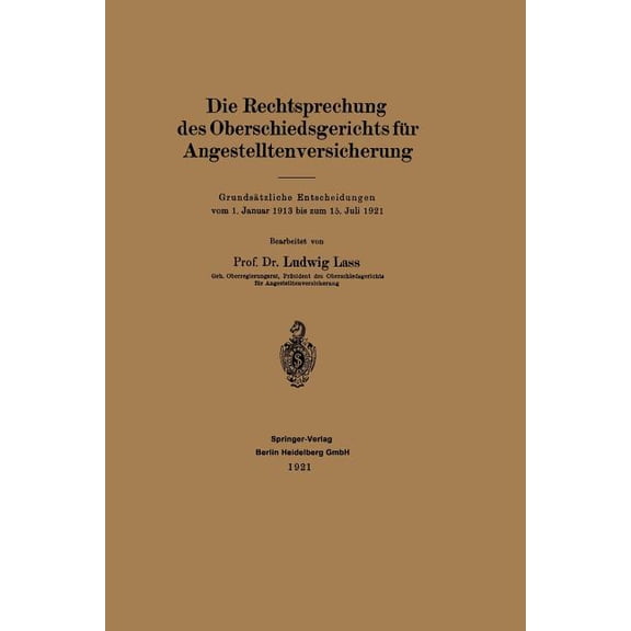Die Rechtsprechung Des Oberschiedsgerichts Für Angestelltenversicherung, (Paperback)
