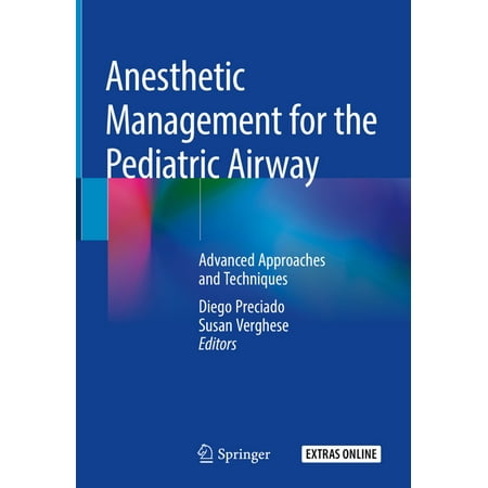UPC: 9783030045999 | Anesthetic Management for the Pediatric Airway: Advanced Approaches and Techniques (Hardcover)