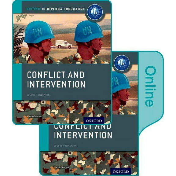 Ib Diploma Program Conflict and Intervention: IB History Print and Online Pack: Oxford IB Diploma Program, (Paperback)