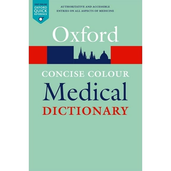 Oxford Quick Reference Concise Colour Medical Dictionary, (Paperback)