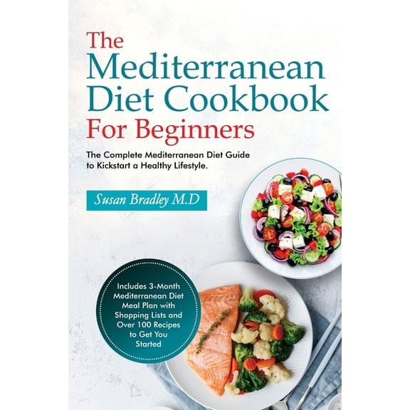 The Mediterranean Diet Cookbook For Beginners, (Paperback)