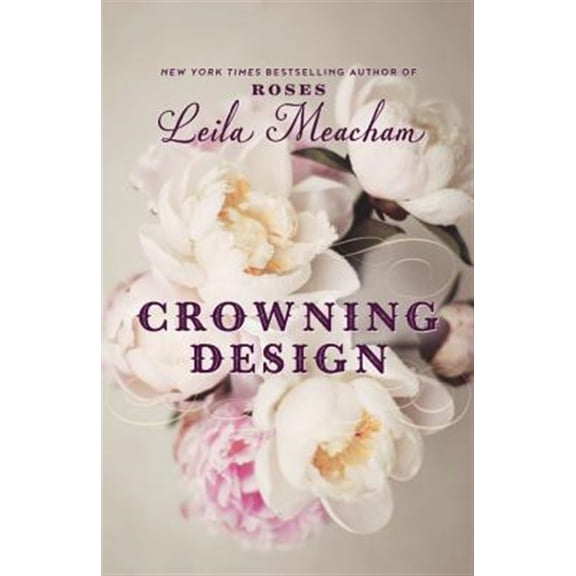 Pre-Owned Crowning Design (Paperback) 1455541397 9781455541393