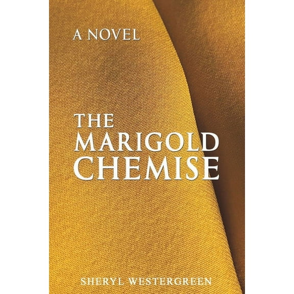 The Marigold Chemise, (Paperback)