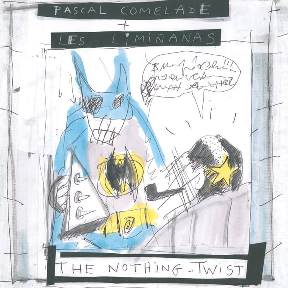 Comelade,Pascale / Les Liminanas - The Nothing Twist - Music & Performance - CD