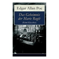 Das Geheimnis der Marie Rogêt (Krimi-Klassiker): Detektivgeschichte basiert auf dem tatsächlichen Mord in New York City, (Paperback)