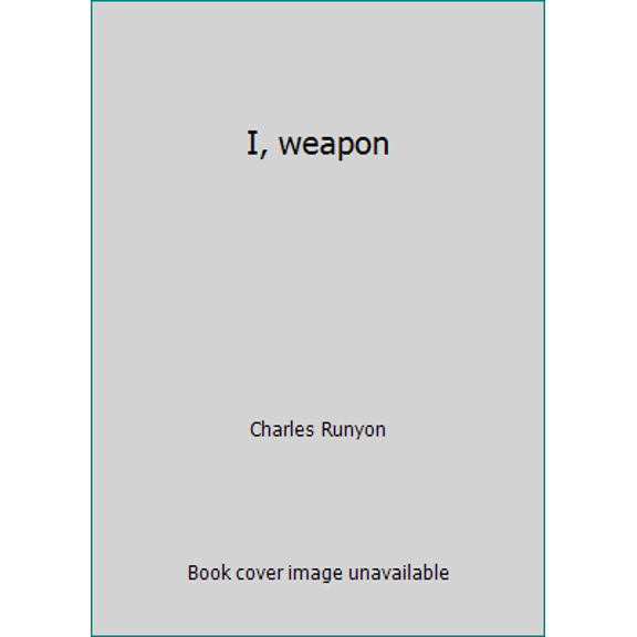 Pre-Owned I, weapon (Paperback) 0445041277 9780445041271